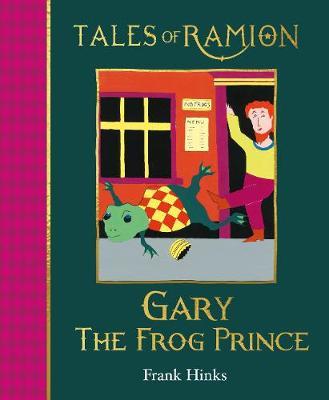 Gary the Frog Prince - Frank Hinks