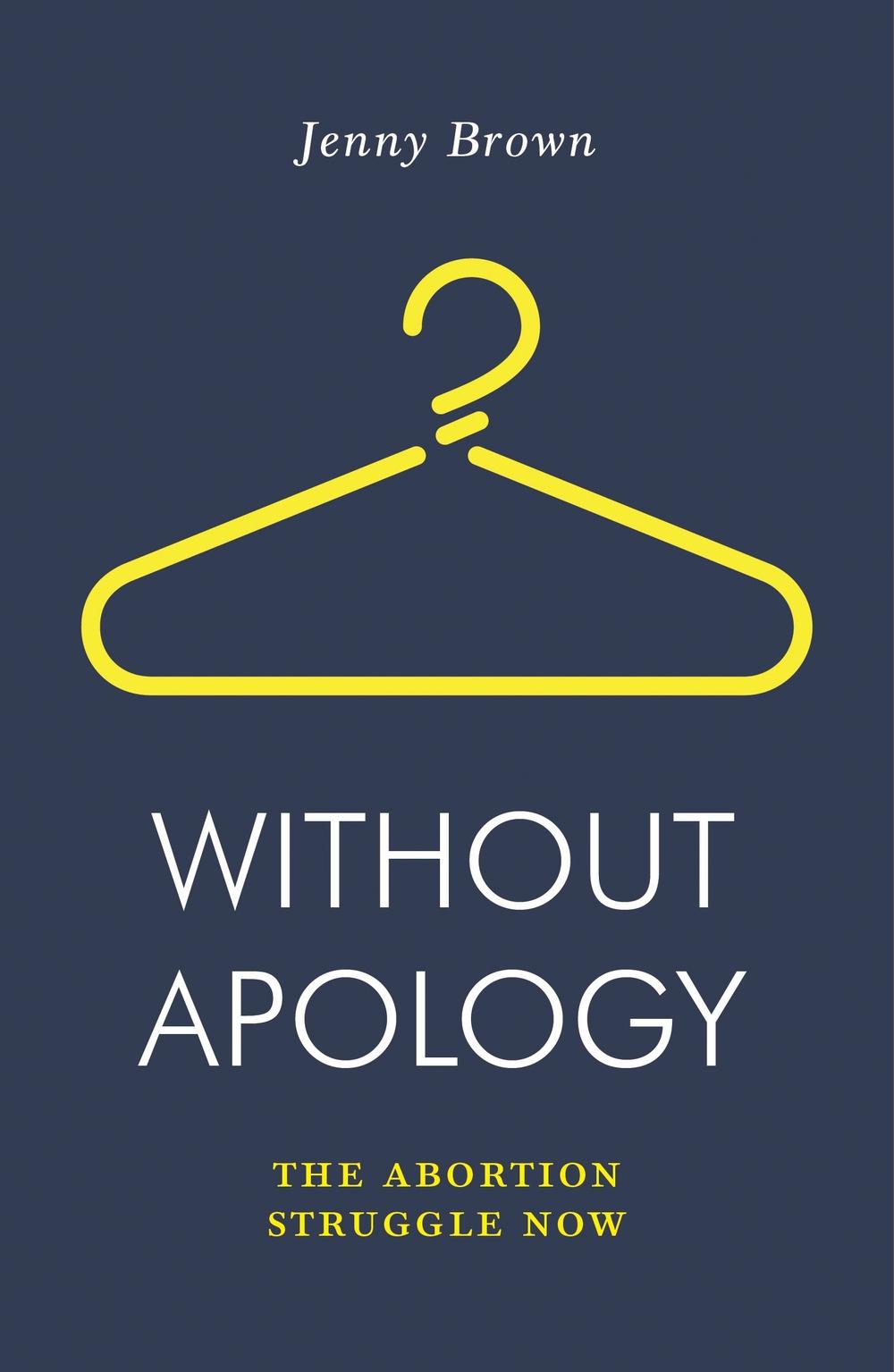 Without Apology - Jenny Brown