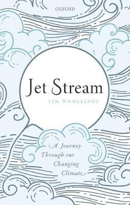 Jet Stream - Tim Woollings