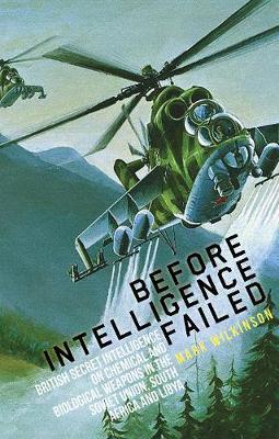 Before Intelligence Failed - Mark Wilkinson