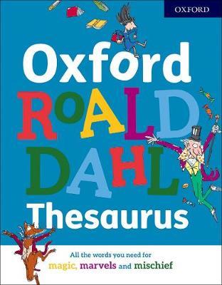 Oxford Roald Dahl Thesaurus -  