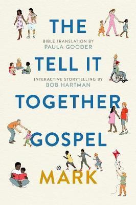 Tell All Bible: Mark (Translated by Paula Gooder) - Paula Gooder