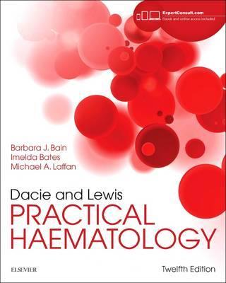 Dacie and Lewis Practical Haematology -  