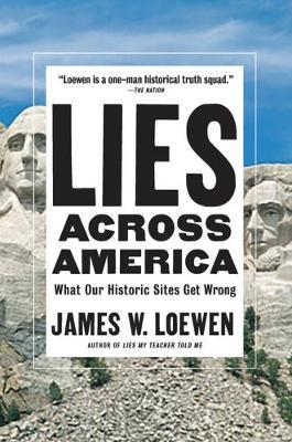 Lies Across America - James Loewen