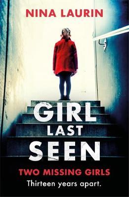 Girl Last Seen - Nina Laurin