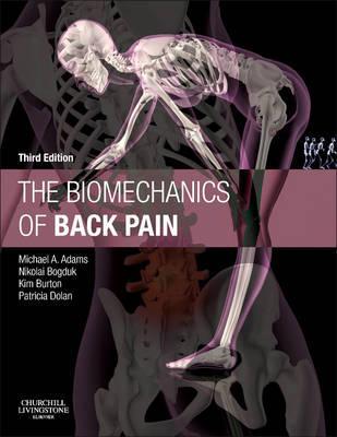 Biomechanics of Back Pain - Michael A Adams