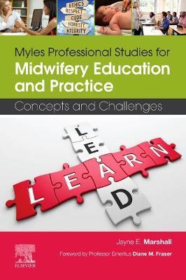 Myles Professional Studies for Midwifery Education and Pract - Jayne E Marshall