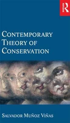 Contemporary Theory of Conservation - VINAS MUNOZ