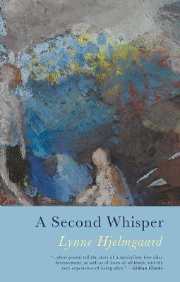 Second Whisper - Lynne Hjelmgaard