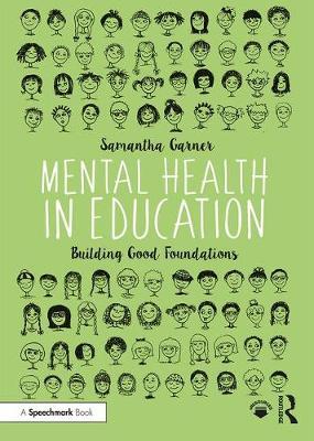 Mental Health in Education - Sam Garner