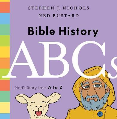 Bible History ABCs - Stephen Nichols