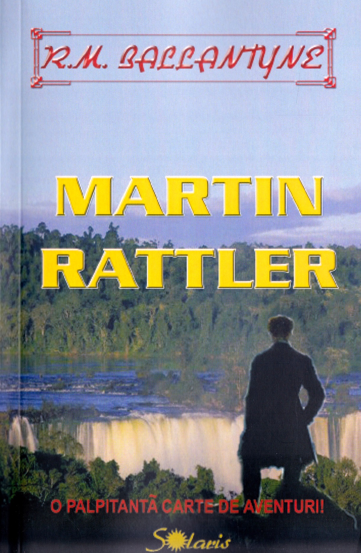 Martin Rattler - R.M. Ballantyne
