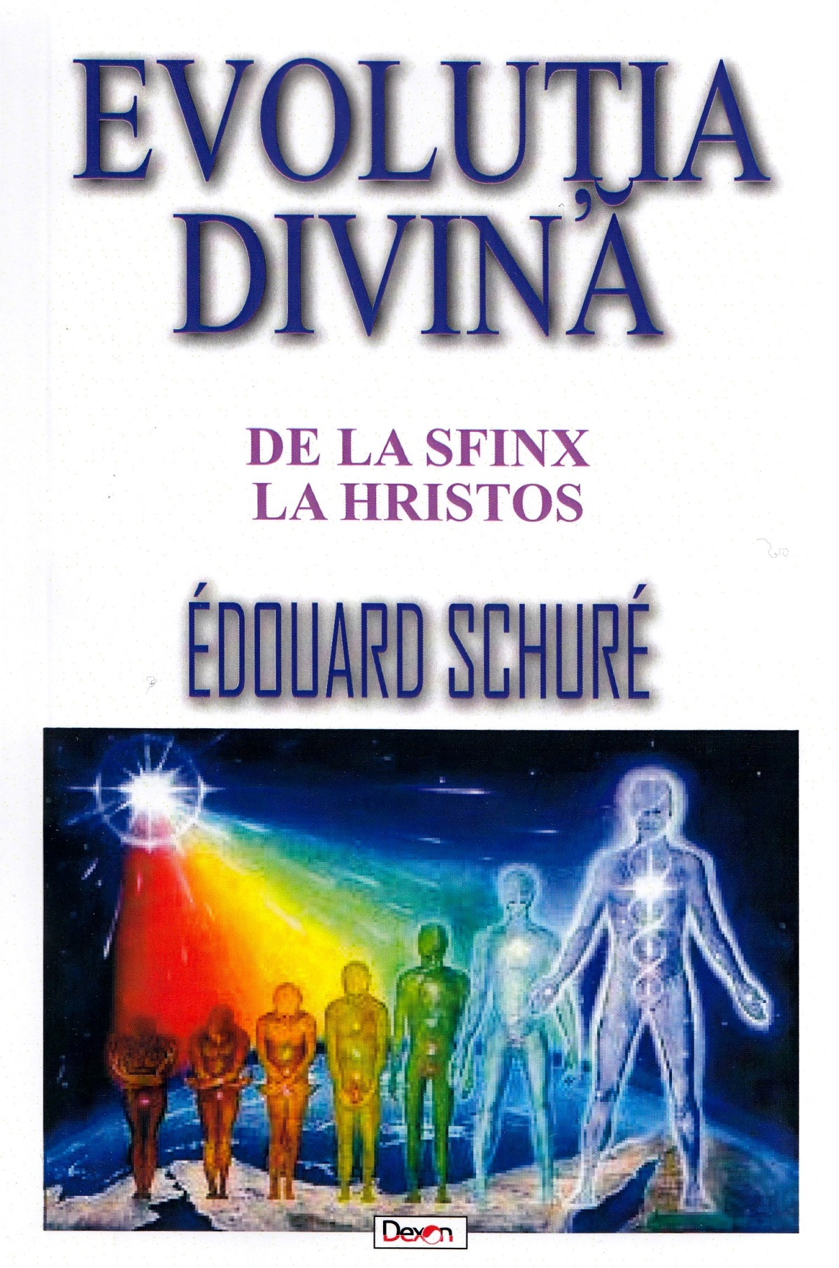 Evolutia divina - Edouard Schure
