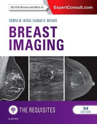 Breast Imaging: The Requisites - Debra Ikeda