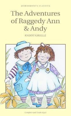 Adventures of Raggedy Ann and Andy - Johnny Gruelle
