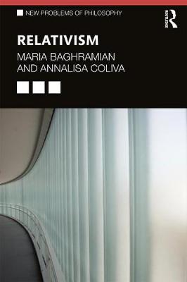 Relativism - Maria Baghramian