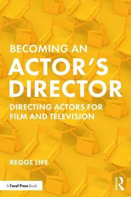 Becoming an Actor's Director - Regge Life