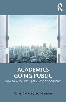 Academics Going Public - Marybeth Gasman