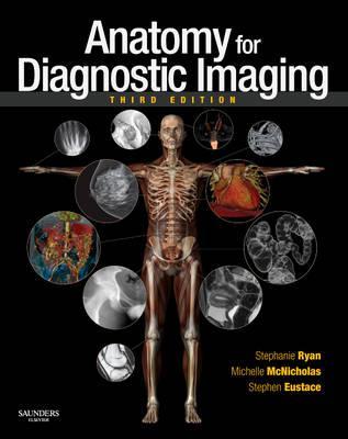 Anatomy for Diagnostic Imaging - Stephanie Ryan