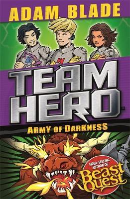 Team Hero: Army of Darkness - Adam Blade