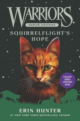 Warriors Super Edition: Squirrelflight's Hope - Erin Hunter