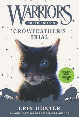 Warriors Super Edition: Crowfeather's Trial - Erin Hunter