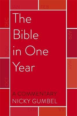 Bible in One Year - a Commentary by Nicky Gumbel - Nicky Gumbel