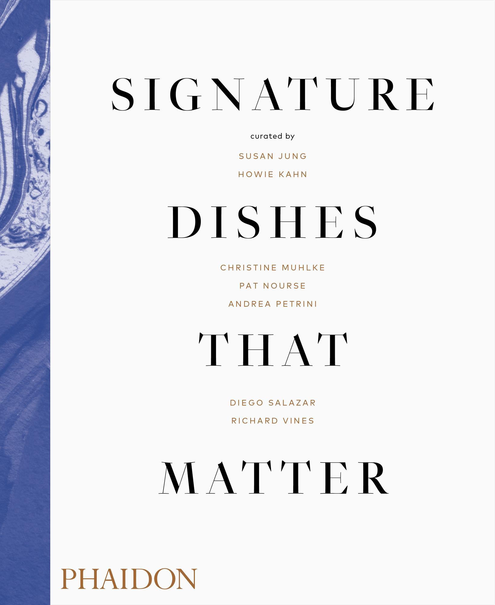 Signature Dishes That Matter - Susan Jung
