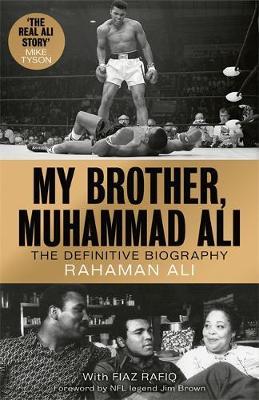 My Brother, Muhammad Ali - Rahaman Ali