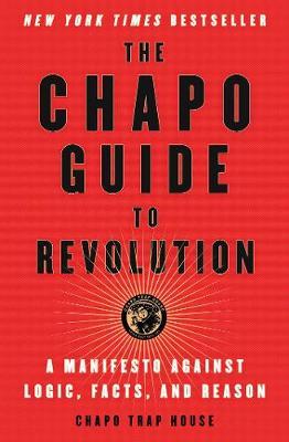 Chapo Guide to Revolution - Felix Biederman