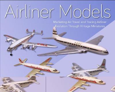 Airliner Models - Anthony J Lawler