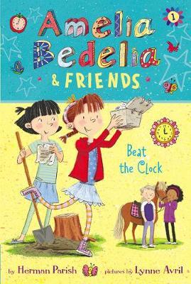 Amelia Bedelia & Friends #1: Amelia Bedelia & Friends Beat t - Herman Parish