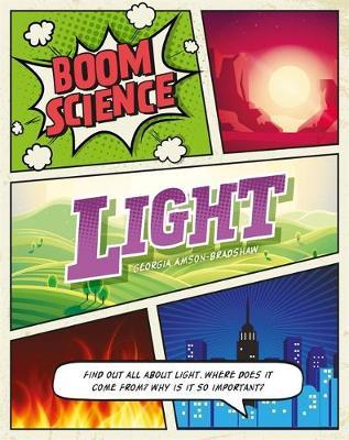 BOOM! Science: Light - Georgia Amson-Bradshaw