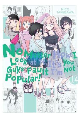 No Matter How I Look at It, It's You Guys' Fault I'm Not Pop - Nico Tanigawa