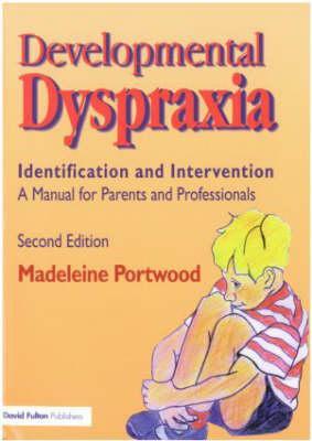 Developmental Dyspraxia - Madeleine Portwood