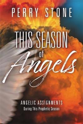 This Season of Angels - Perry Stone