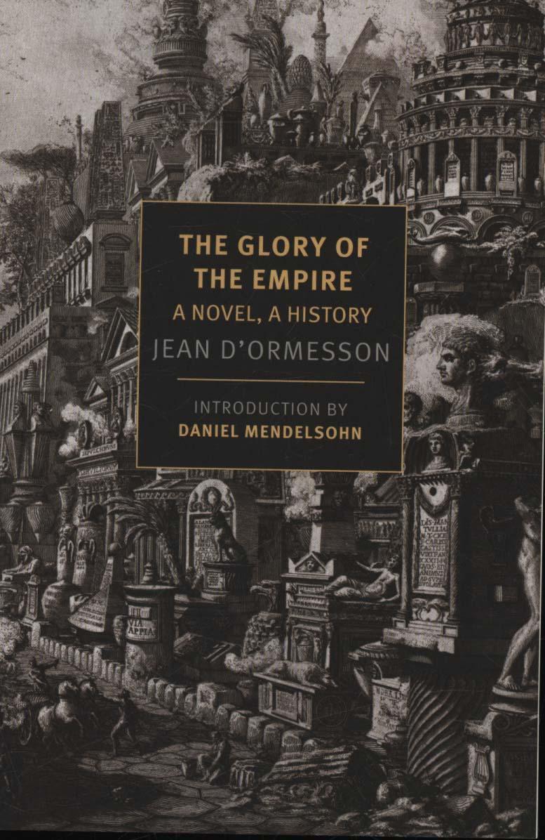 Glory Of The Empire - Jean D'ormesson