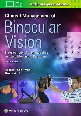 Clinical Management of Binocular Vision - Mitchell Scheiman