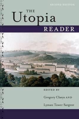 Utopia Reader, Second Edition - Gregory Claeys
