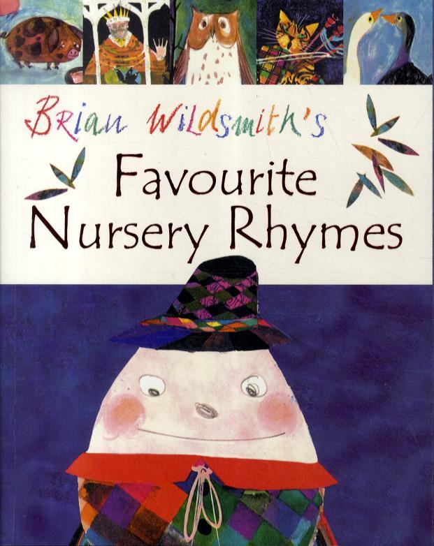 Brian Wildsmith's Favourite Nursery Rhymes - Brian Wildsmith