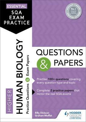 Essential SQA Exam Practice: Higher Human Biology Questions - Billy Dickson