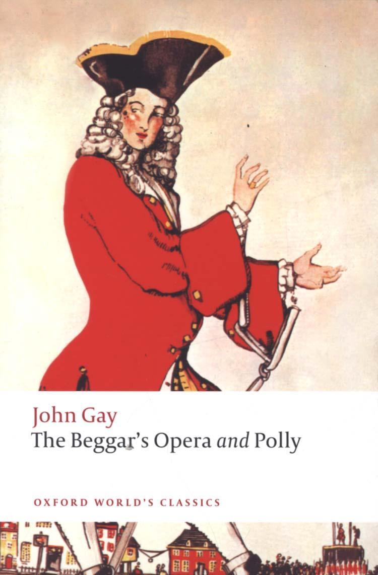 Beggar's Opera and Polly - John Gay