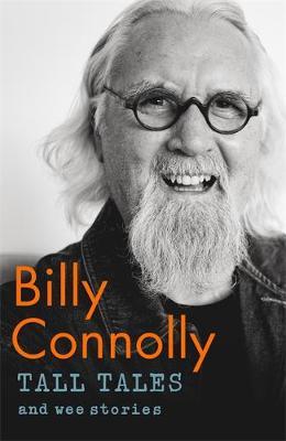 Tall Tales and Wee Stories - Billy Connollu