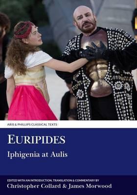 Euripides: Iphigenia at Aulis - Christopher Collard