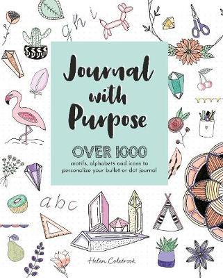 Journal with Purpose - Helen Colebrook