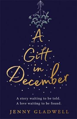 Gift in December - Jenny Gladwell