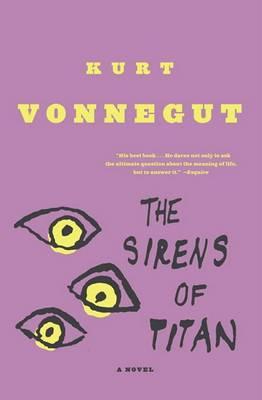 Sirens of Titan - Kurt Vonnegut