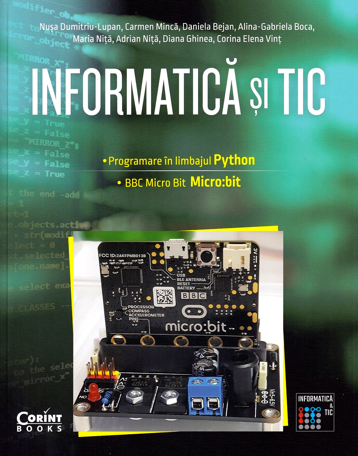 Informatica si TIC. Programare in limbajul Python - Nusa Dumitriu-Lupan, Carmen Minca, Daniela Bejan