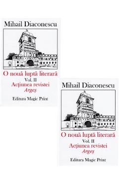 Poza produsului O noua lupta literara. Vol.1+2 - Mihail Diaconescu