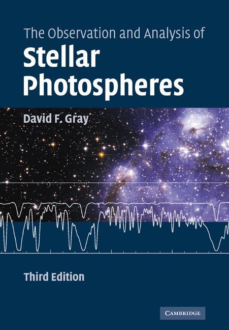 Observation and Analysis of Stellar Photospheres - David F. Gray
